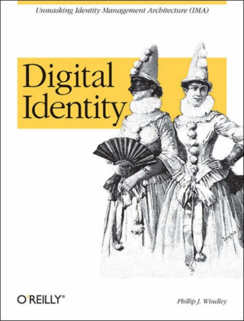 Book cover of: Digital Identity. By: Phillip Windley