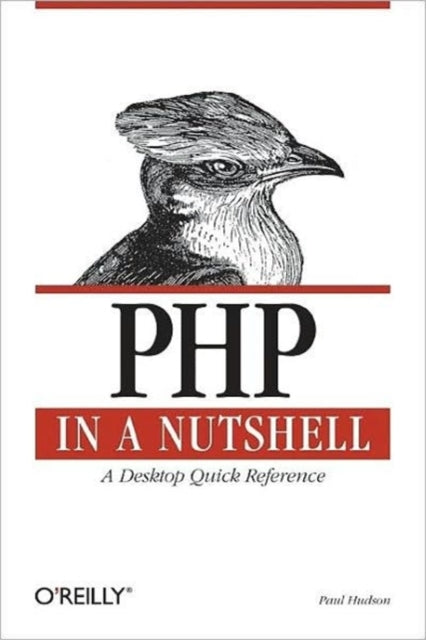 Book cover of: PHP in a Nutshell. By: Paul Hudson