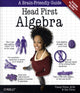 Book cover of: Head First Algebra. By: Tracey Pilone