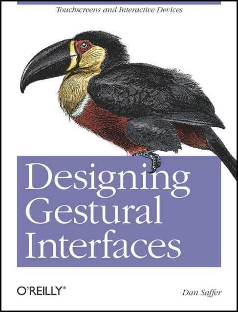 Book cover of: Designing Gestural Interfaces. By: Saffer, Dan