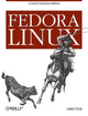 Book cover of: Fedora Linux. By: Chris Tyler