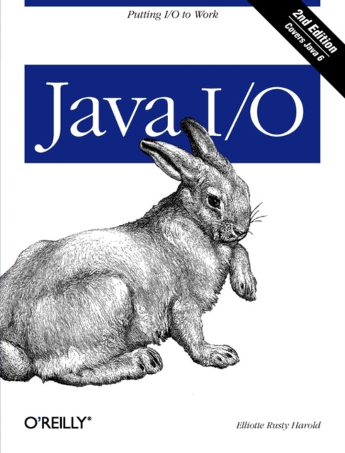 Book cover of: Java I/O 2e. By: Elliotte Harold