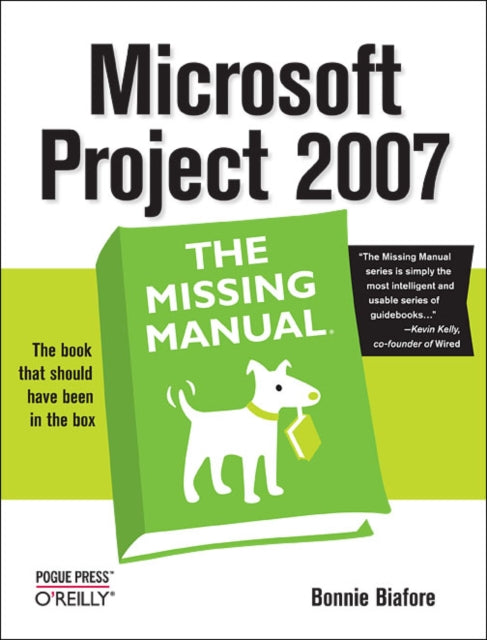 Book cover of: Microsoft Project 2007. By: Bonnie Biafore