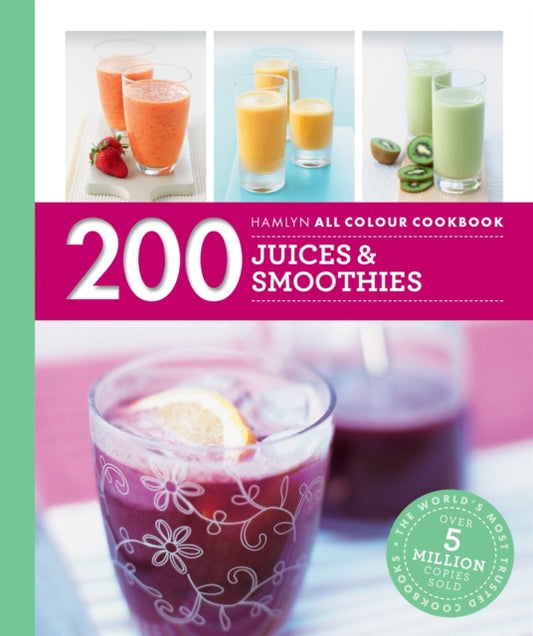 Book cover of: Hamlyn All Colour Cookery: 200 Juices & Smoothies