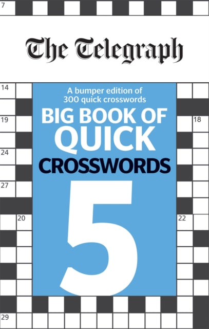 Book cover of: Telegraph Big Book of Quick Crosswords 5. By: Telegraph Media Group