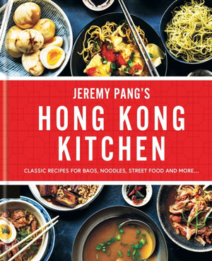 Hong Kong Kitchen, Recipes from the Brand New ITV Series