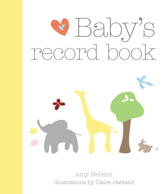 Book cover of: Baby's Record Book. By: Amy Nebens