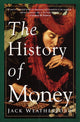 Book cover of: History of Money. By: Jack Weatherford