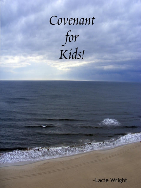 Book cover of: Covenant for Kids! STUDENT WORKBOOK