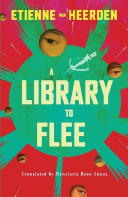 Book cover of: Library to Flee. By: Etienne Van Heerden