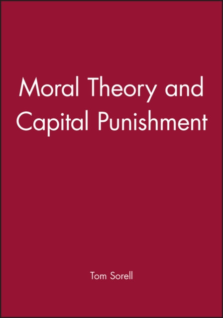 Book cover of: Moral Theory and Capital Punishment