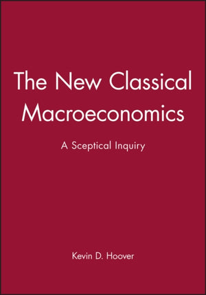 The New Classical Macroeconomics