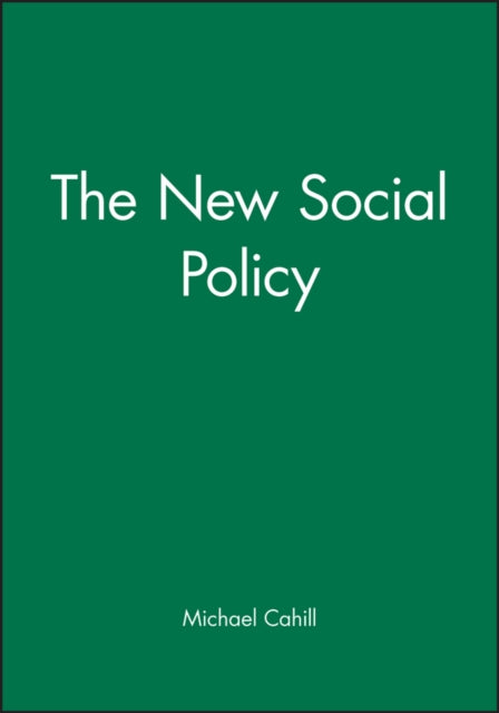 The New Social Policy