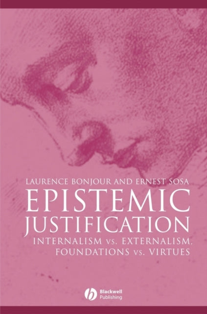 Book cover of: Epistemic Justification. By: Laurence BonJour