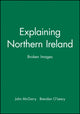 Book cover of: Explaining Northern Ireland