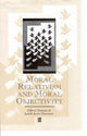 Book cover of: Moral Relativism and Moral Objectivity
