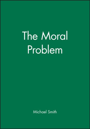 The Moral Problem