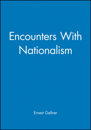 Encounters with Nationalism