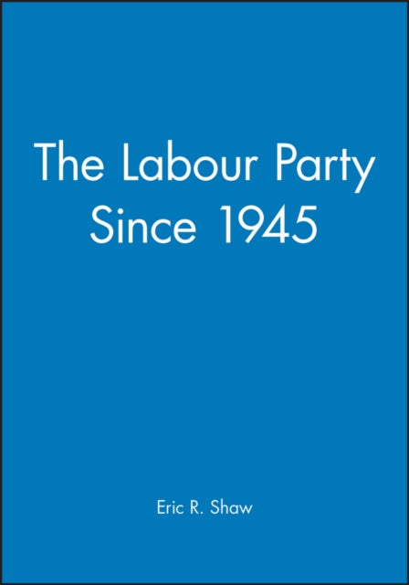 Book cover of: Labour Party Since 1945