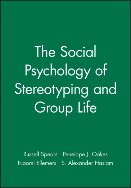 Book cover of: Social Psychology of Stereotyping and Group Life