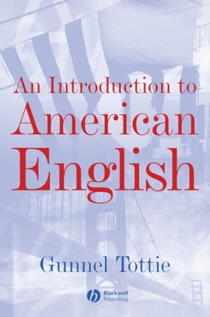 Book cover of: Introduction To American English. By: Gunnel Tottie