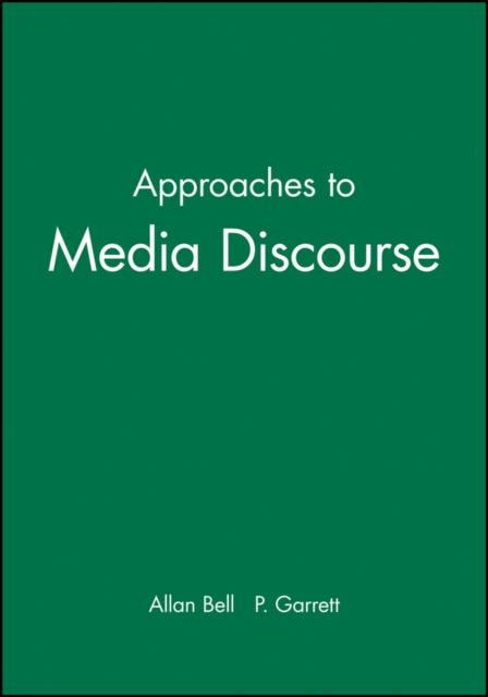 Book cover of: Approaches to Media Discourse