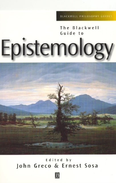 Book cover of: Blackwell Guide to Epistemology