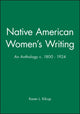 Book cover of: Native American Women's Writing. By: Karen Kilcup