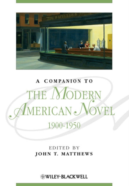 Book cover of: Companion to the Modern American Novel, 1900 - 1950. By: John T. Matthews