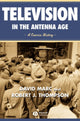 Book cover of: Television in the Antenna Age. By: David Marc