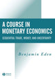 Book cover of: Course in Monetary Economics. By: Benjamin Eden