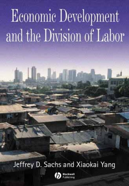 Book cover of: Economic Development and the Division of Labor. By: Jeffrey Sachs