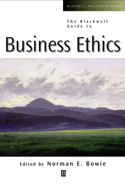 Book cover of: Blackwell Guide to Business Ethics. By: Norman E. Bowie