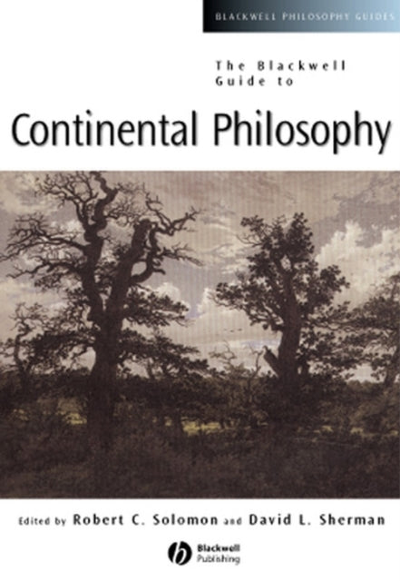 Book cover of: Blackwell Guide to Continental Philosophy. By: David L. Sherman
