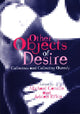 Book cover of: Other Objects of Desire