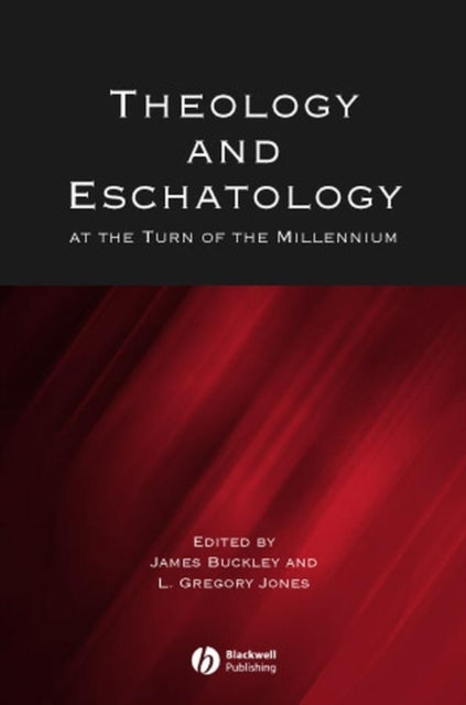 Book cover of: Theology and Eschatology at the Turn of the Millennium