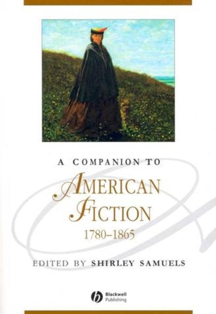 Book cover of: Companion to American Fiction, 1780 - 1865