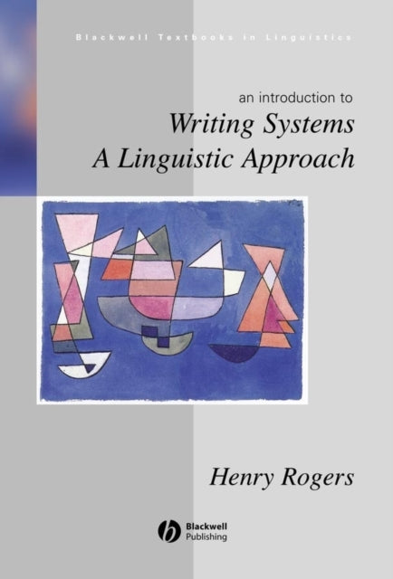 Book cover of: Writing Systems. By: Henry Rogers