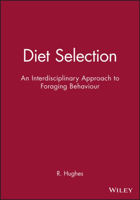 Book cover of: Diet Selection. By: R. N. Hughes