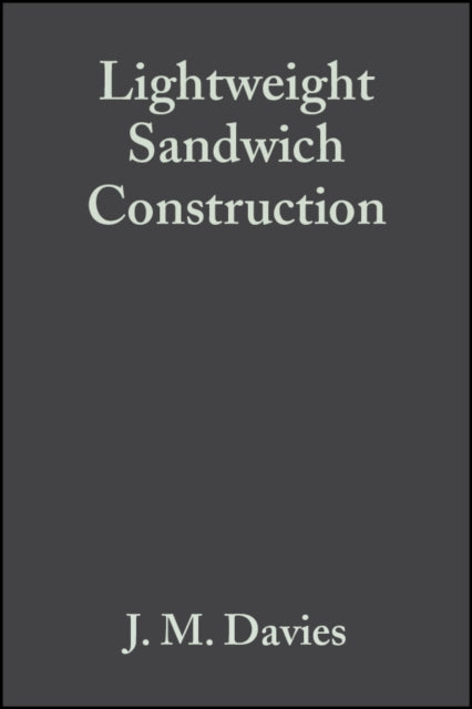 Book cover of: Lightweight Sandwich Construction. By: J. M. Davies