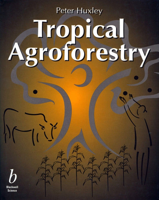 Book cover of: Tropical Agroforestry