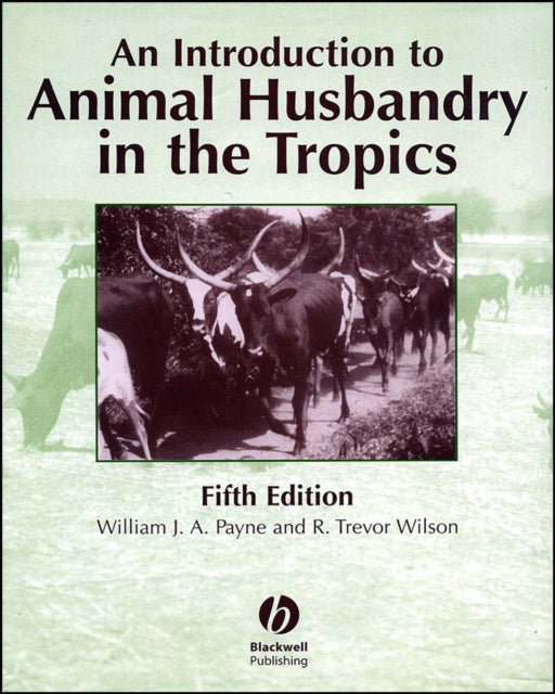 Book cover of: Introduction to Animal Husbandry in the Tropics