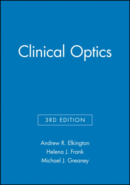 Book cover of: Clinical Optics. By: A. R. Elkington