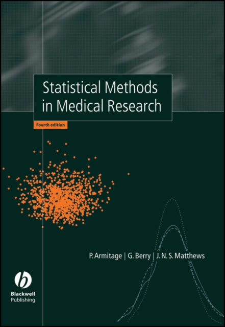 Book cover of: Statistical Methods in Medical Research. By: Peter Armitage