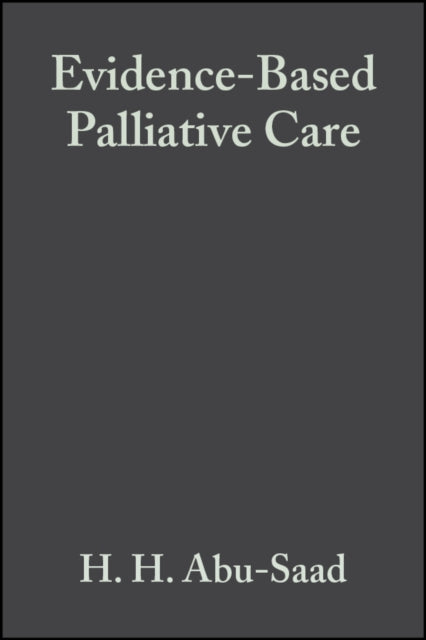 Book cover of: Evidence-Based Palliative Care. By: Huda Abu-Saad