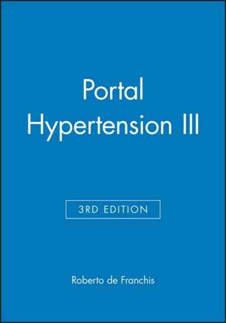 Book cover of: Portal Hypertension III. By: Roberto DeFranchis