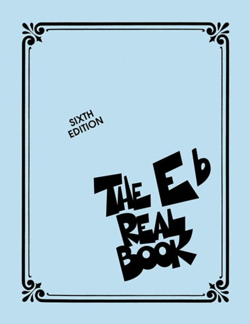 Book cover of: Real Book - Volume I - Sixth Edition. By: Hal Leonard Corp.