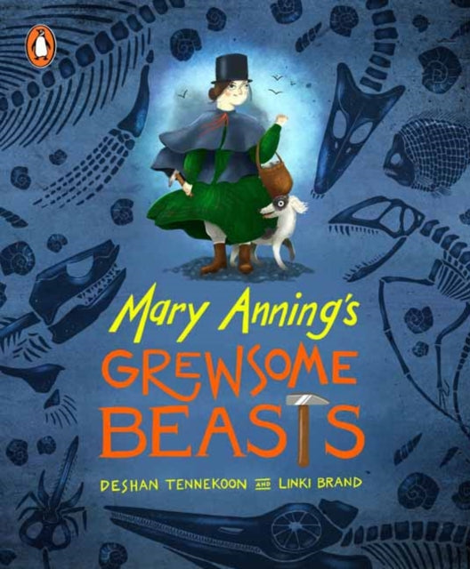 Book cover of: Mary Anning’s Grewsome Beasts. By: Deshan Tennekoon