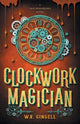 Book cover of: Clockwork Magician
