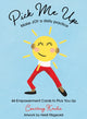 Book cover of: Pick Me Up - Make Joy a Daily Practice